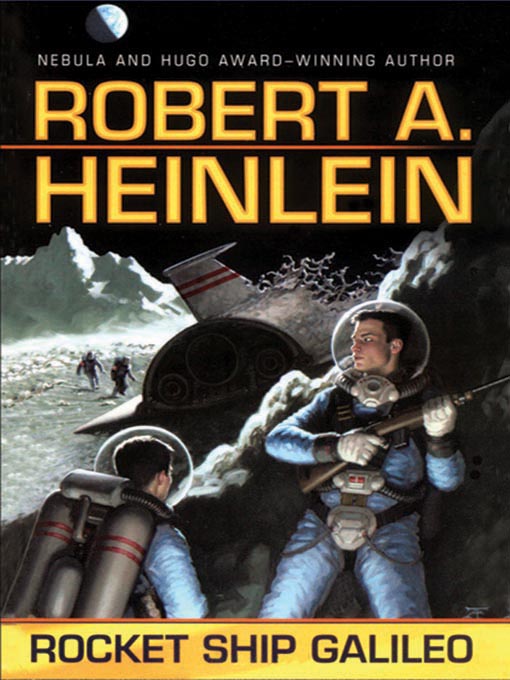Title details for Rocketship Galileo by Robert A. Heinlein - Wait list